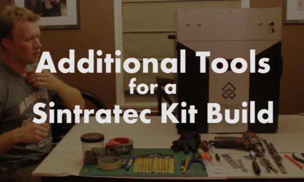 Additional Tools for Building the Sintratec Kit