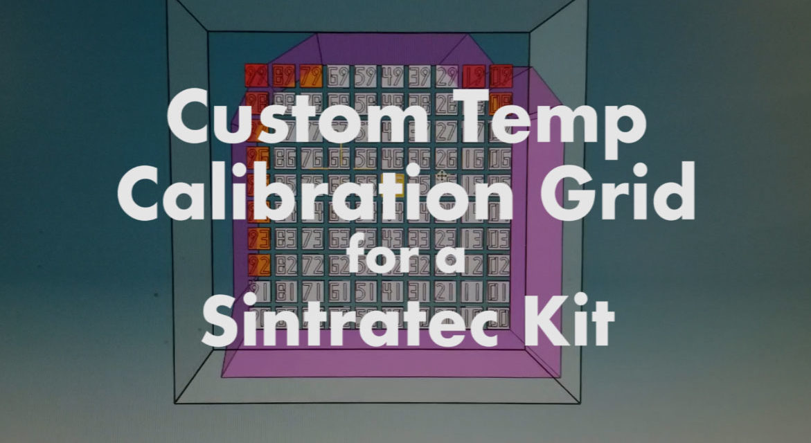 Understanding SLS Printing Issues and Using our Custom Temperature Calibration Grid for a Sintratec Printer