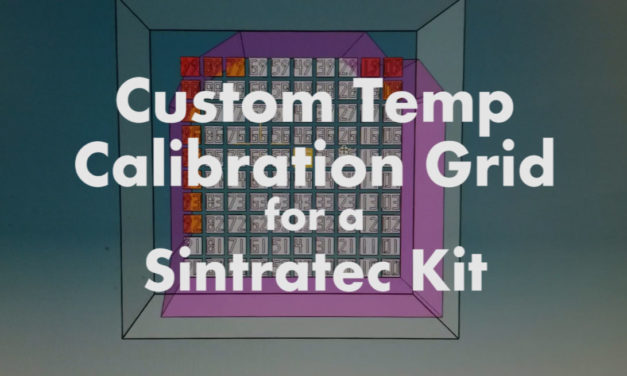 Understanding SLS Printing Issues and Using our Custom Temperature Calibration Grid for a Sintratec Printer