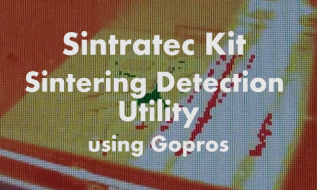 Sintratec Kit – Sintering Detection Utility (using Gopro cameras)